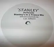 Airheadz - Stanley (Stanley's In A Trance Mix)