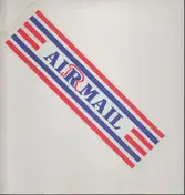 Airmail - Gettin' Airmail