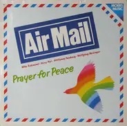 Air Mail - Prayer For Peace