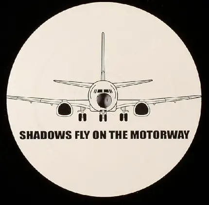 Airport - Shadows Fly On The Motorway