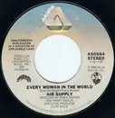 7'' - Air Supply - Every Woman In The World