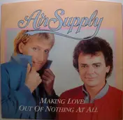 Air Supply - Making Love Out Of Nothing At All