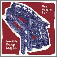 The Aislers Set - Terrible Things Happen