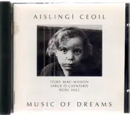 Aislingi Ceoil - Music Of Dreams