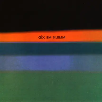 Aix Em Klemm - Aix Em Klemm