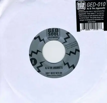AJ & The Jigga-Watts - Don't Mess With Me / Pimp Decisions