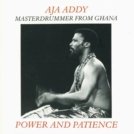 Aja Addy - Power And Patience