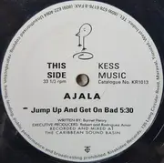 12inch Vinyl Single - Ajala - Jump Up And Get On Bad / Rude Girl Party