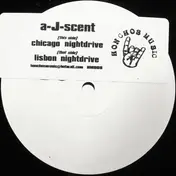 AJ Scent - Chicago Nightdrive / Lisbon Nightdrive
