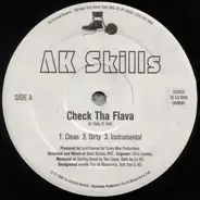 AK Skills - Check Tha Flava