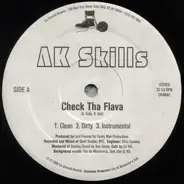 AK Skills - Check Tha Flava