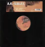 A.K.-S.W.I.F.T. - Do You Wanna Die?