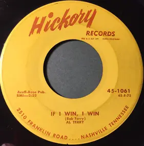 Al Terry - If I Win, I Win / Money