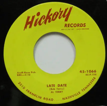 Al Terry - Late Date / It's What You Are To Me