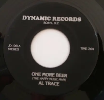 Al Trace - One More Beer / I Wake Up With A Heartache
