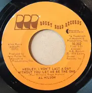 Al Wilson - Medley: I Won't Last A Day Without You / Let Me Be The One