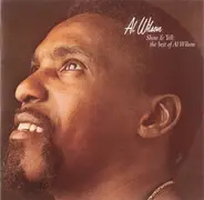 Al Wilson - Show & Tell: The Best Of Al Wilson