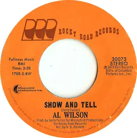 Al Wilson - Show And Tell / Listen To Me