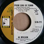 Al Wilson - Poor Side Of Town / The Dolphins