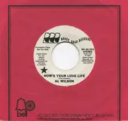 Al Wilson - How's Your Love Life