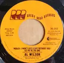 7inch Vinyl Single - Al Wilson - Medley: I Won't Last A Day Without You / Let Me Be The One - Label variation