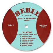 LP - Al Wood & The Smokey Ridge Boys - Sing A Bluegrass Song