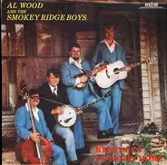 Al Wood & The Smokey Ridge Boys - Kentucky Country Home