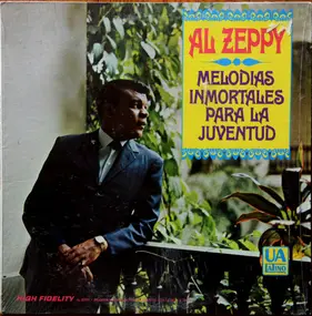 Al Zeppy - Melodias Inmortales Para La Juventud