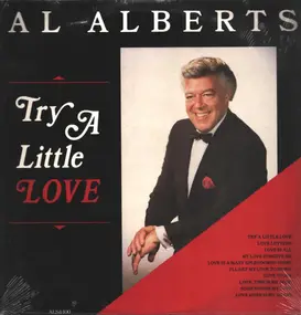 Al Alberts - Try A Little Love