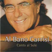 Al Bano Carrisi - Canto al Sole