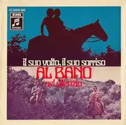 7inch Vinyl Single - Al Bano Carrisi - Il Suo Volto Il Suo Sonriso