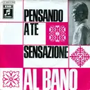 7inch Vinyl Single - Al Bano Carrisi - Pensando A Te