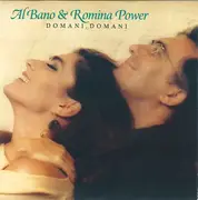 7inch Vinyl Single - Al Bano & Romina Power - Domani, Domani
