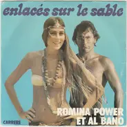 Al Bano & Romina Power - Enlacés Sur Le Sable