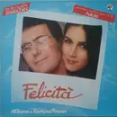 LP - Al Bano & Romina Power - Felicità