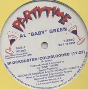 Al 'Baby' Green - Blockbuster / Coldblooded