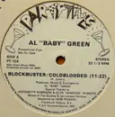 12'' - Al 'Baby' Green - Blockbuster / Coldblooded