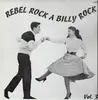 LP - Al Barkle, The Royal Jacks, Johnny & The Cyclones - Rebel Rockabilly Rock Vol. 3