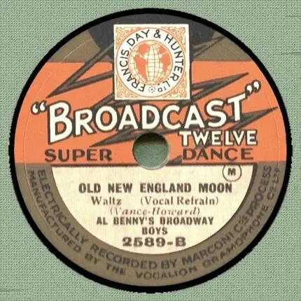 Al Benny's Broadway Boys - Bye, Bye Blues / Old New England Moon