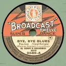 Schellack - Al Benny's Broadway Boys - Bye, Bye Blues / Old New England Moon