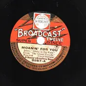 Al Benny's Broadway Boys - Moanin' For You / Lazzy Lou'siana Moon
