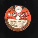 Schellack - Al Benny's broadway boys - Moanin' For You / Lazzy Lou'siana Moon