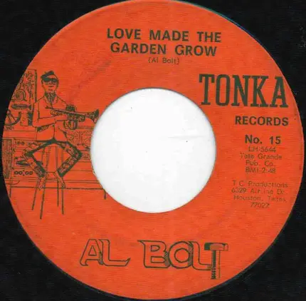 Al Bolt - Love Made The Garden Grow