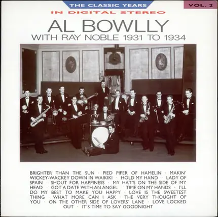 Al Bowlly , Ray Noble - Al Bowlly With Ray Noble 1931 To 1934