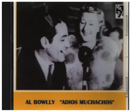 Al Bowlly - Adios Muchachos