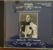 Al Bowlly - "Goodnight Sweetheart" Al Bowlly-1931 Sessions