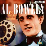 Double CD - Al Bowlly - Say, Don't You Remember?