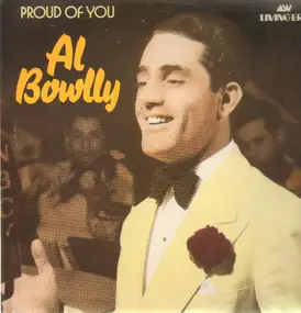 Al Bowlly - Proud Of You