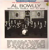 Al Bowlly - Al Bowlly With Ray Noble 1931 To 1934