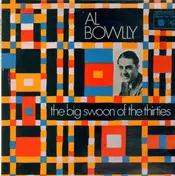 Al Bowlly - The Big Swoon of The Thrirties
